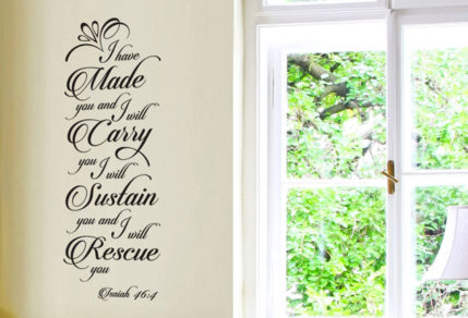 Vinyl sticker, wall art of arrows and the Bible verse, "I have made you and I will carry you, I will sustain you and I will rescue you. Isaiah 46:4"